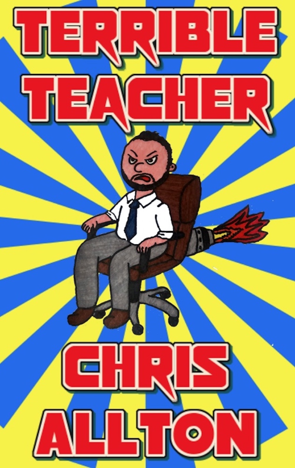 Terrible Teacher Chris Allton